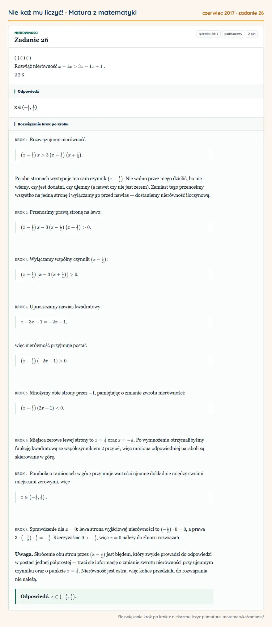 Rozwiązanie zadania 26 (matura z matematyki czerwiec 2017): ( ) ( ) ( ) Rozwiąż nierówność x - 1 x > 3 x - 1 x + 1. 2 2 3