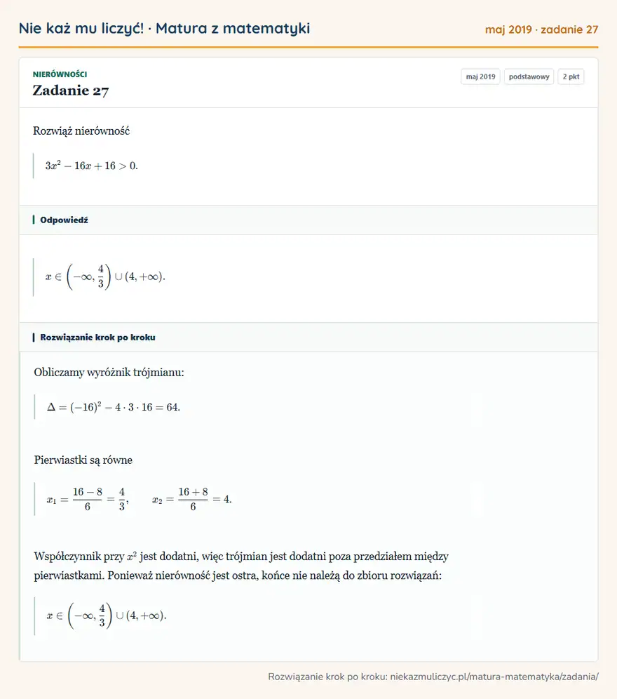 Rozwiązanie zadania 27 (matura z matematyki maj 2019): Rozwiąż nierówność 3x²-16x+16>0.