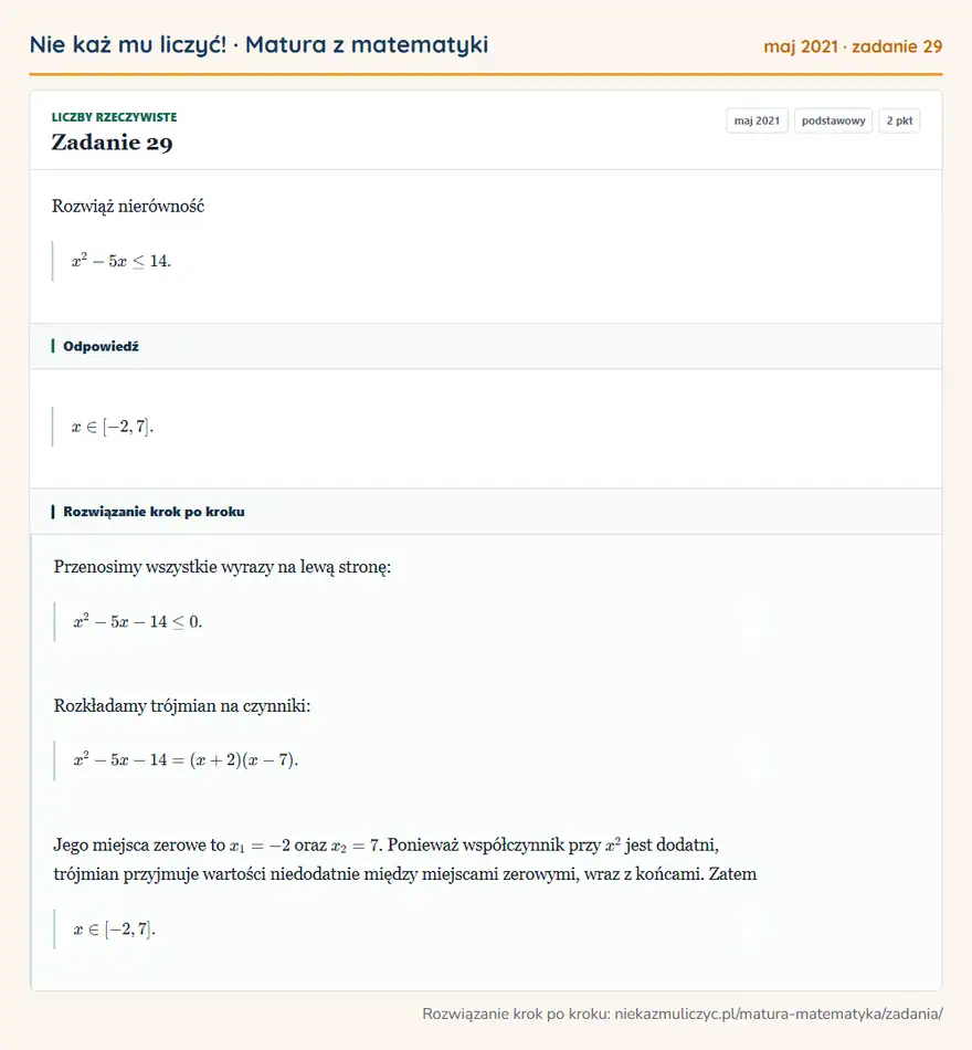 Rozwiązanie zadania 29 (matura z matematyki maj 2021): Rozwiąż nierówność x²-5x≤14.
