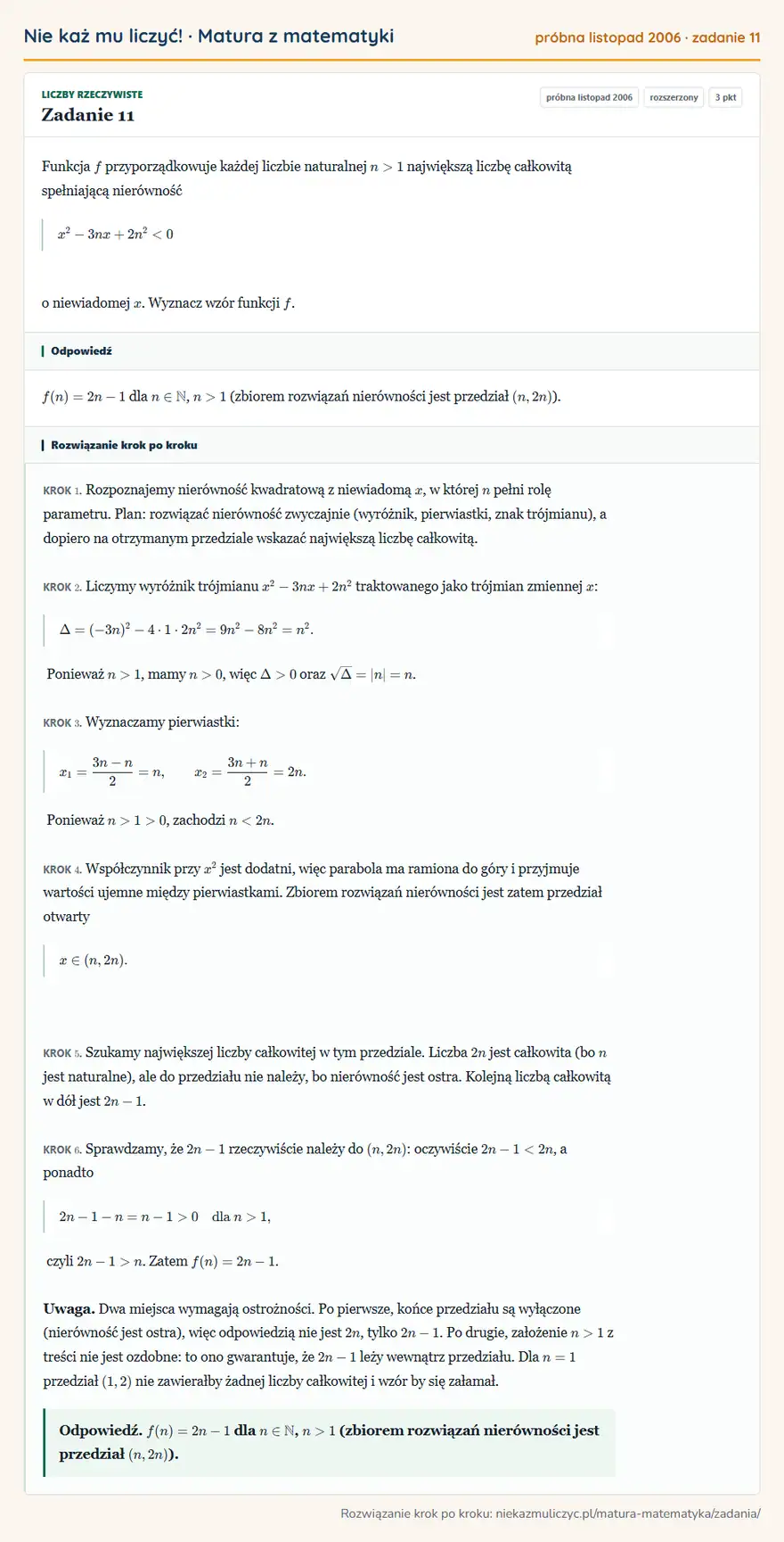 Rozwiązanie zadania 11 (matura z matematyki próbna listopad 2006): Funkcja f przyporządkowuje każdej liczbie naturalnej n>1 największą liczbę całkowitą spełniającą nierówność…