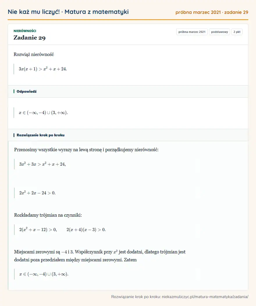 Rozwiązanie zadania 29 (matura z matematyki próbna marzec 2021): Rozwiąż nierówność 3x(x+1)>x²+x+24.