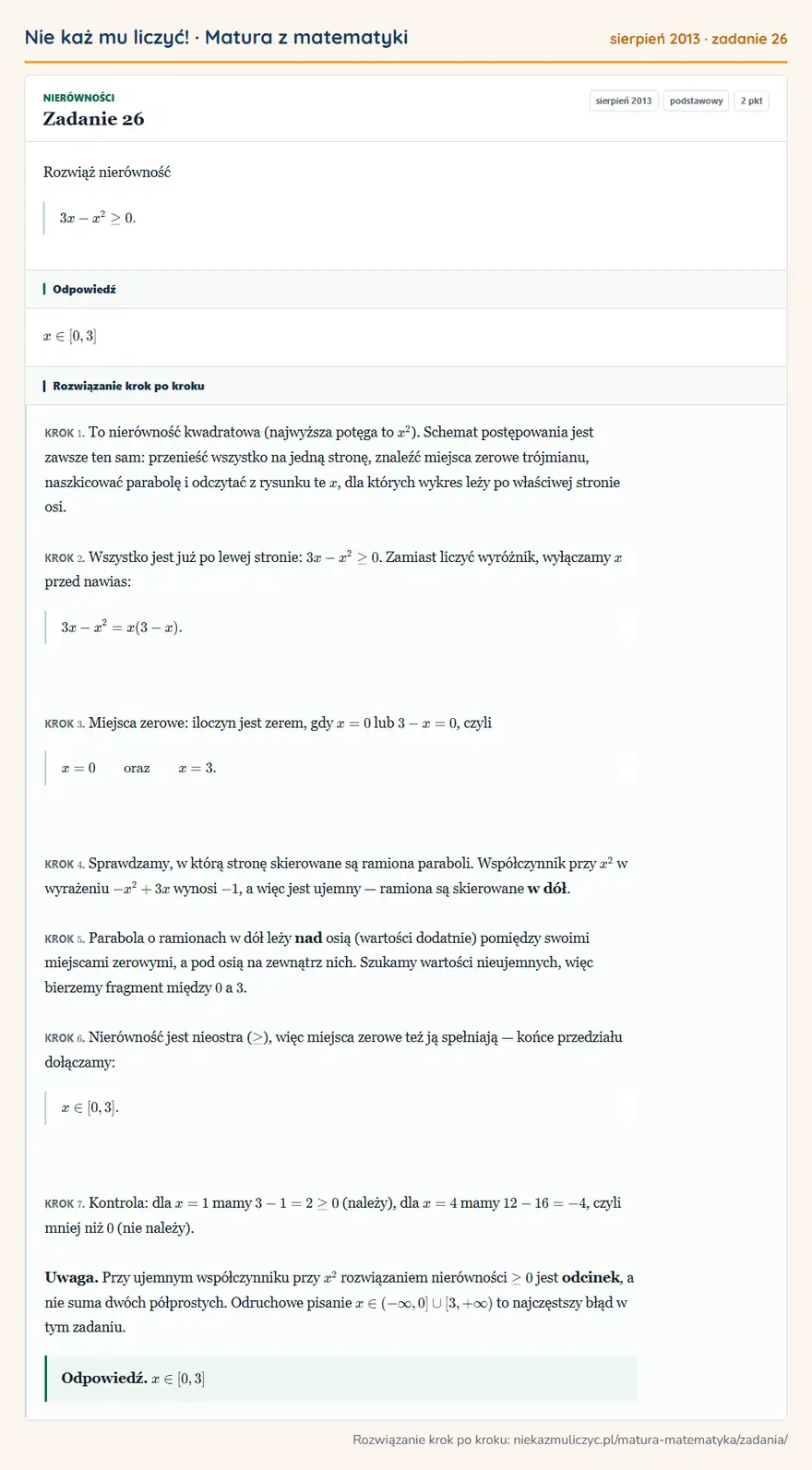 Rozwiązanie zadania 26, matura z matematyki sierpień 2013, poziom podstawowy: Rozwiąż nierówność 3x-x²≥0. Odpowiedź: x∈[0,3]