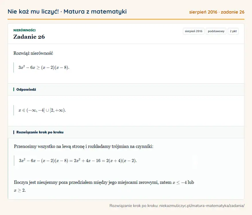 Rozwiązanie zadania 26 (matura z matematyki sierpień 2016): Rozwiąż nierówność 3x²-6x≥(x-2)(x-8).