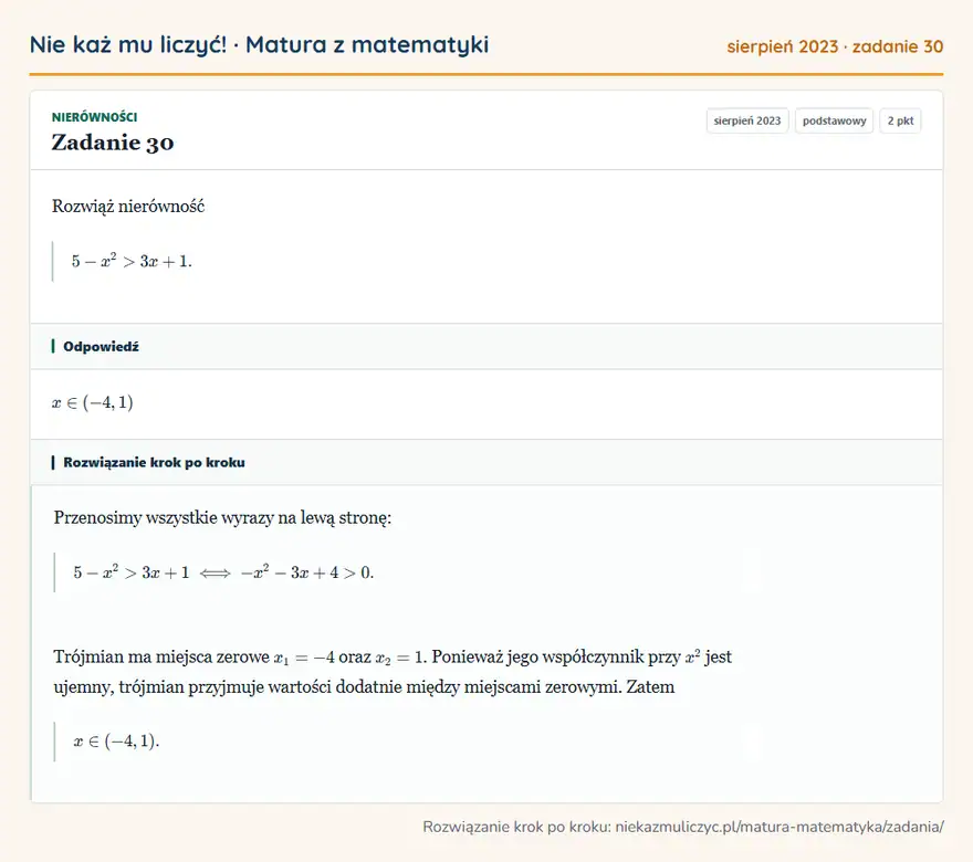 Rozwiązanie zadania 30, matura z matematyki sierpień 2023, poziom podstawowy: Rozwiąż nierówność 5-x²>3x+1. Odpowiedź: x∈(-4,1)