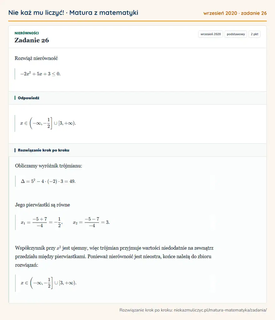 Rozwiązanie zadania 26, matura z matematyki wrzesień 2020, poziom podstawowy: Rozwiąż nierówność -2x²+5x+3≤0. Odpowiedź: x∈ (-∞,-1/2 ][3,+∞)