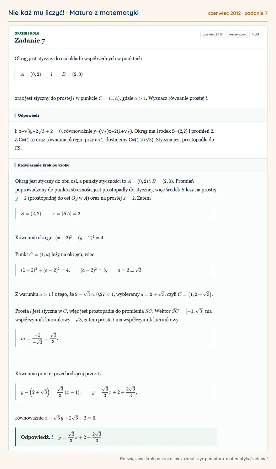 Rozwiązanie zadania 7 (matura z matematyki czerwiec 2012): Okrąg jest styczny do osi układu współrzędnych w punktach A=(0,2) i B=(2,0) oraz jest styczny do prostej l w…