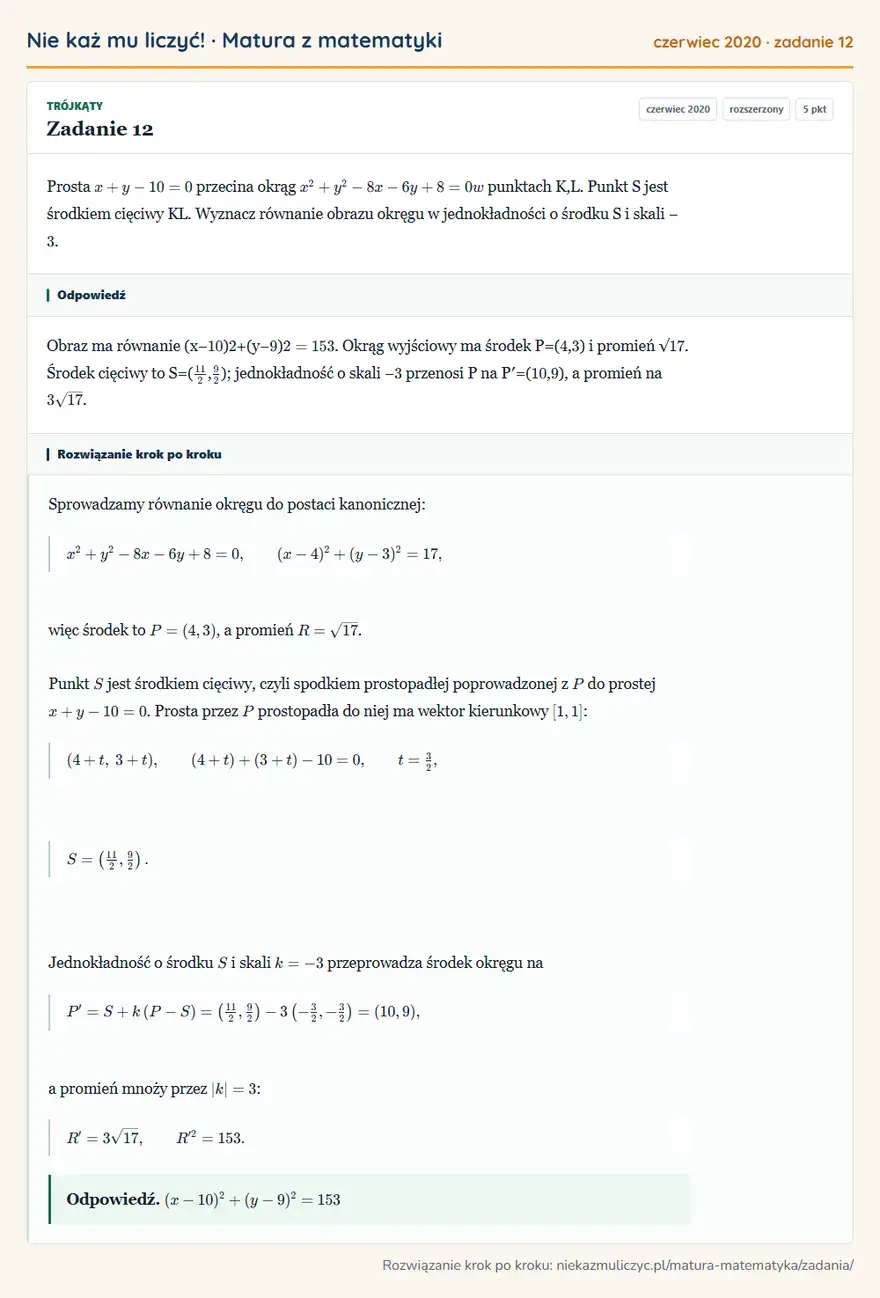 Rozwiązanie zadania 12, matura z matematyki czerwiec 2020, poziom rozszerzony: Prosta x+y-10=0 przecina okrąg x²+y²-8x-6y+8=0 w punktach K,L. Punkt S jest środkiem cięciwy KL. Wyznacz…