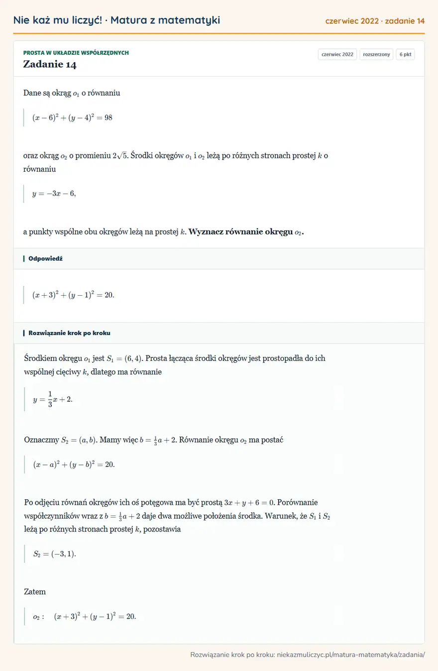 Rozwiązanie zadania 14, matura z matematyki czerwiec 2022, poziom rozszerzony: Dane są okrąg o1 o równaniu (x-6)²+(y-4)²=98 oraz okrąg o2 o promieniu 2√5. Środki okręgów o1 i o2 leżą po… Odpowiedź: (x+3)²+(y-1)²=20