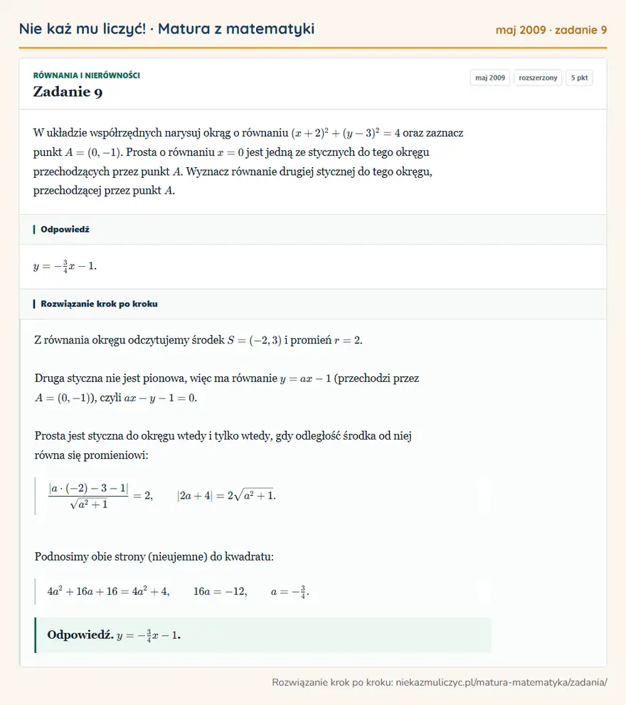 Rozwiązanie zadania 9 (matura z matematyki maj 2009): W układzie współrzędnych narysuj okrąg o równaniu (x+2)²+(y-3)²=4 oraz zaznacz punkt A=(0,-1). Prosta o…