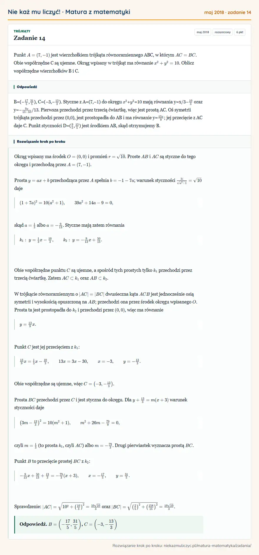Rozwiązanie zadania 14 (matura z matematyki maj 2018): Punkt A=(7,-1) jest wierzchołkiem trójkąta równoramiennego ABC, w którym AC=BC. Obie współrzędne C są ujemne…