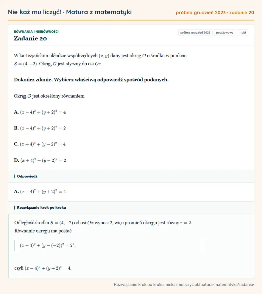 Rozwiązanie zadania 20 (matura z matematyki próbna grudzień 2023): W kartezjańskim układzie współrzędnych (x,y) dany jest okrąg O o środku w punkcie S=(4,-2). Okrąg O jest…