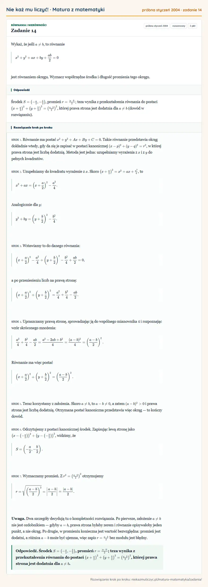 Rozwiązanie zadania 14 (matura z matematyki próbna styczeń 2004): Wykaż, że jeśli a≠ b, to równanie x²+y²+ax+by+ab/2=0 jest równaniem okręgu. Wyznacz współrzędne środka i…
