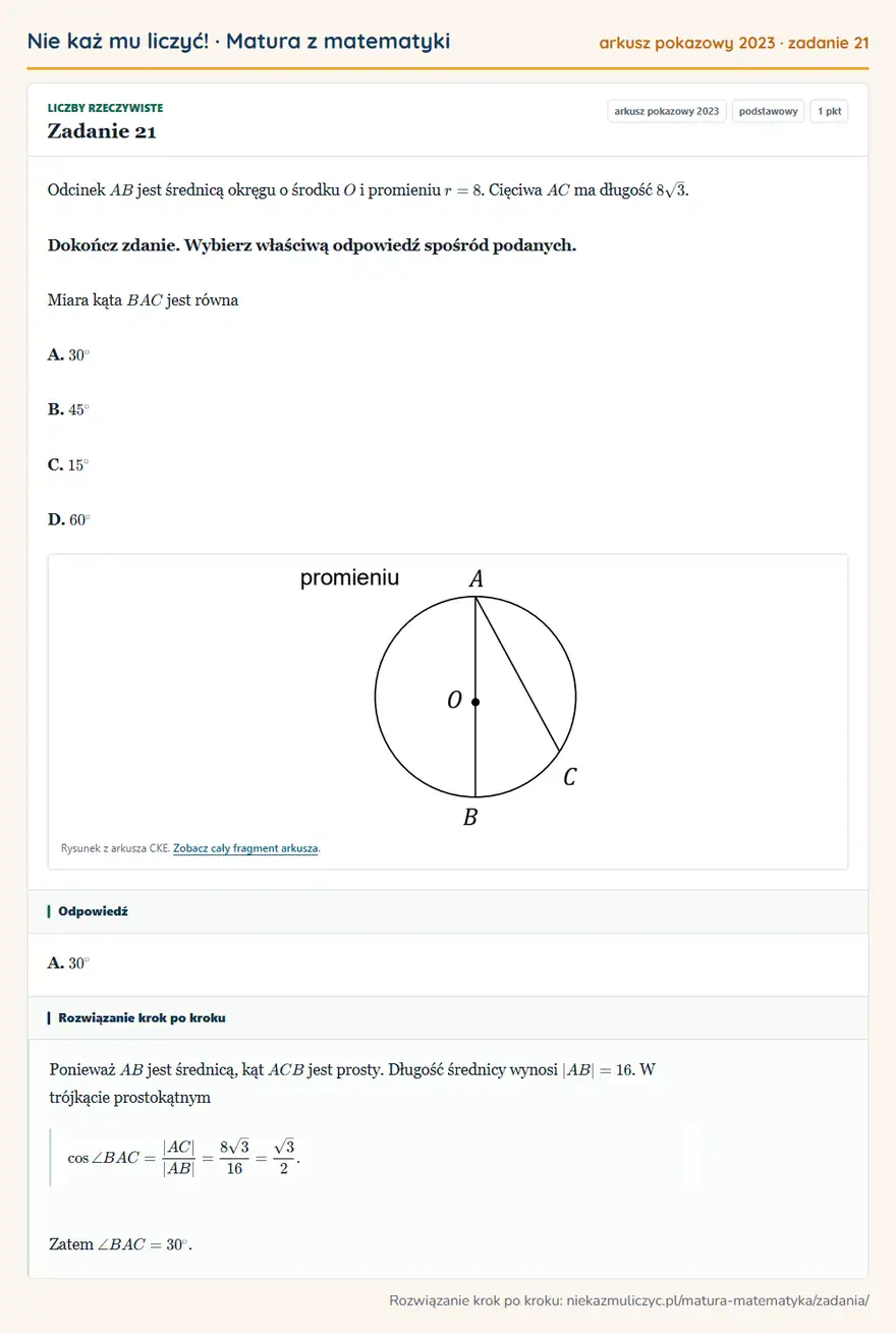 Rozwiązanie zadania 21 (matura z matematyki, arkusz pokazowy 2023): Odcinek AB jest średnicą okręgu o środku O i promieniu r=8. Cięciwa AC ma długość 8√3. Dokończ zdanie…