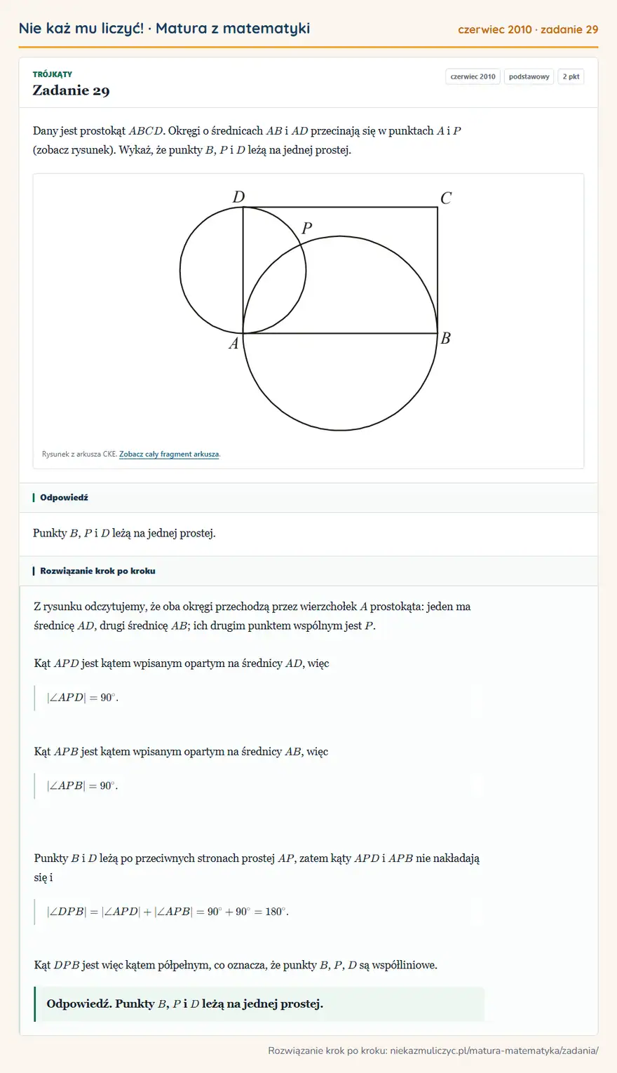 Rozwiązanie zadania 29 (matura z matematyki czerwiec 2010): Dany jest prostokąt ABCD. Okręgi o średnicach AB i AD przecinają się w punktach A i P (zobacz rysunek)…