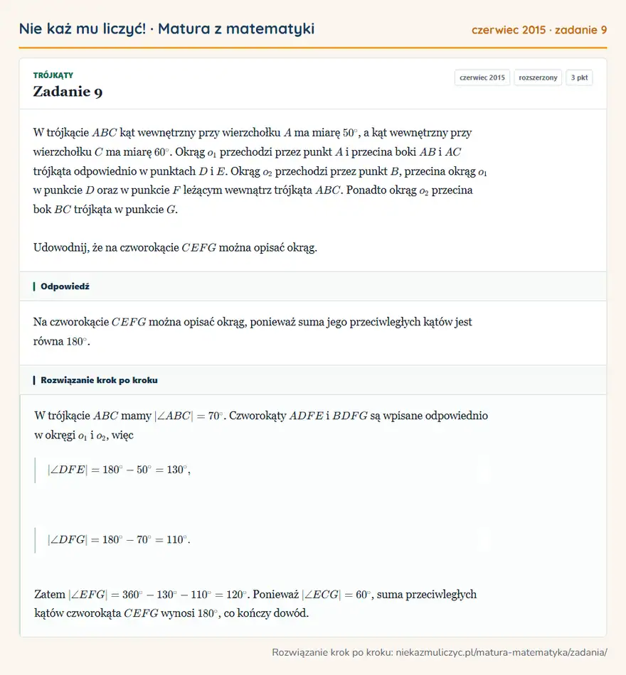 Rozwiązanie zadania 9 (matura z matematyki czerwiec 2015): W trójkącie ABC kąt wewnętrzny przy wierzchołku A ma miarę 50°, a kąt wewnętrzny przy wierzchołku C ma miarę…