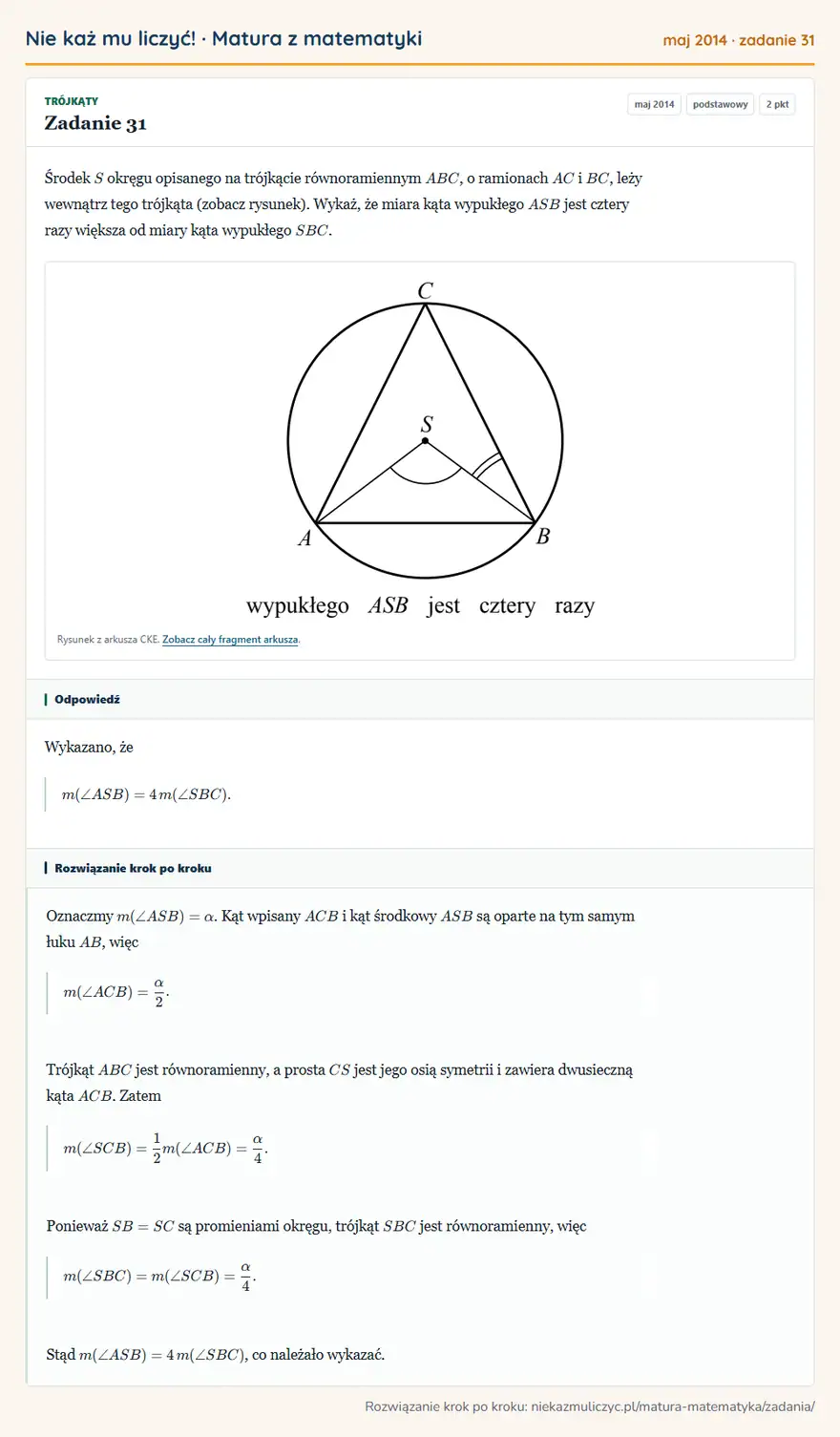 Rozwiązanie zadania 31 (matura z matematyki maj 2014): Środek S okręgu opisanego na trójkącie równoramiennym ABC, o ramionach AC i BC, leży wewnątrz tego trójkąta…