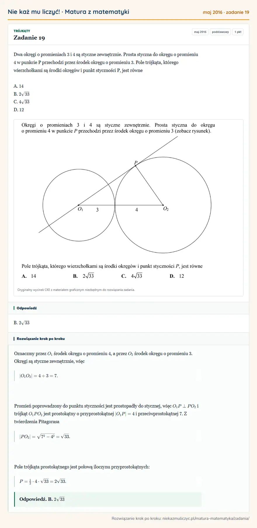 Rozwiązanie zadania 19 (matura z matematyki maj 2016): Dwa okręgi o promieniach 3 i 4 są styczne zewnętrznie. Prosta styczna do okręgu o promieniu 4 w punkcie P…