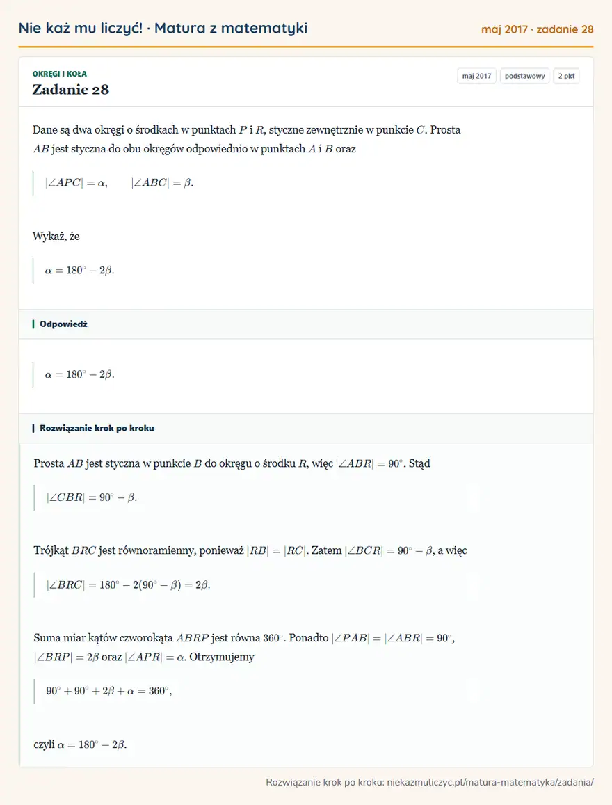 Rozwiązanie zadania 28 (matura z matematyki maj 2017): Dane są dwa okręgi o środkach w punktach P i R, styczne zewnętrznie w punkcie C. Prosta AB jest styczna do…
