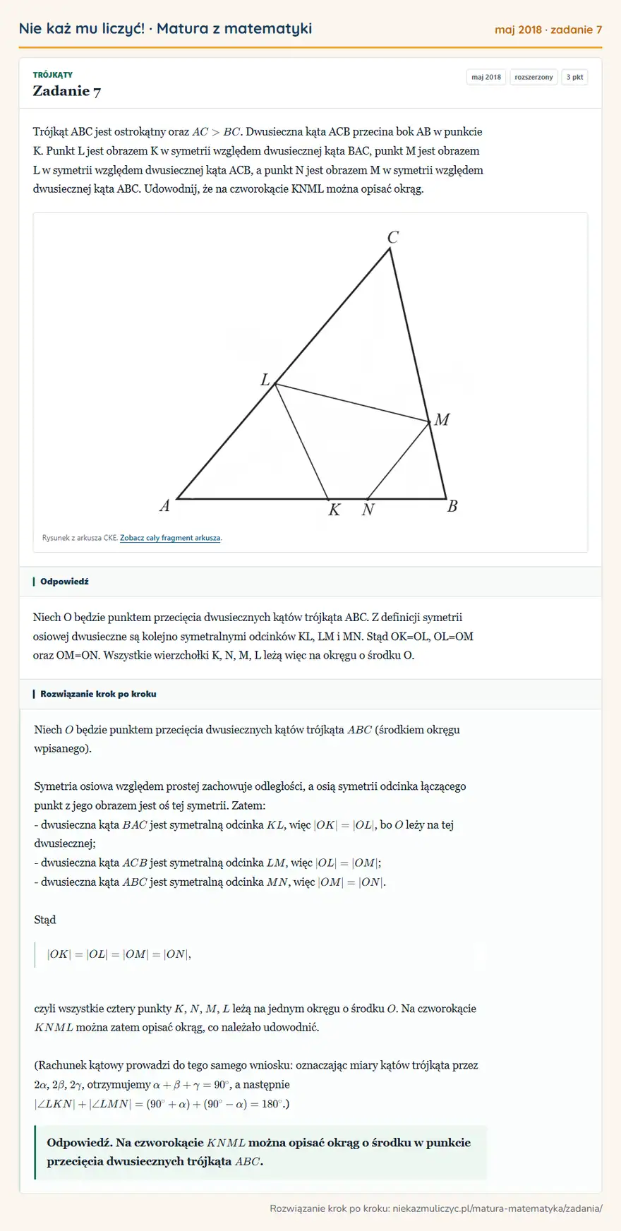 Rozwiązanie zadania 7 (matura z matematyki maj 2018): Trójkąt ABC jest ostrokątny oraz AC>BC. Dwusieczna kąta ACB przecina bok AB w punkcie K. Punkt L jest obrazem…