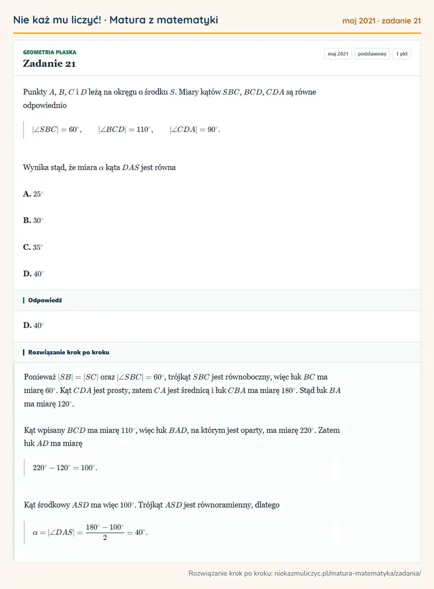 Rozwiązanie zadania 21 (matura z matematyki maj 2021): Punkty A, B, C i D leżą na okręgu o środku S. Miary kątów SBC, BCD, CDA są równe odpowiednio |∠ SBC|=60°, |∠…