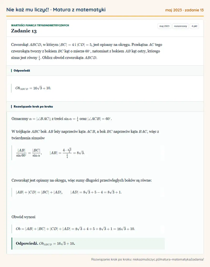Rozwiązanie zadania 13 (matura z matematyki maj 2023): Czworokąt ABCD, w którym BC=4 i CD=5, jest opisany na okręgu. Przekątna AC tego czworokąta tworzy z bokiem BC…
