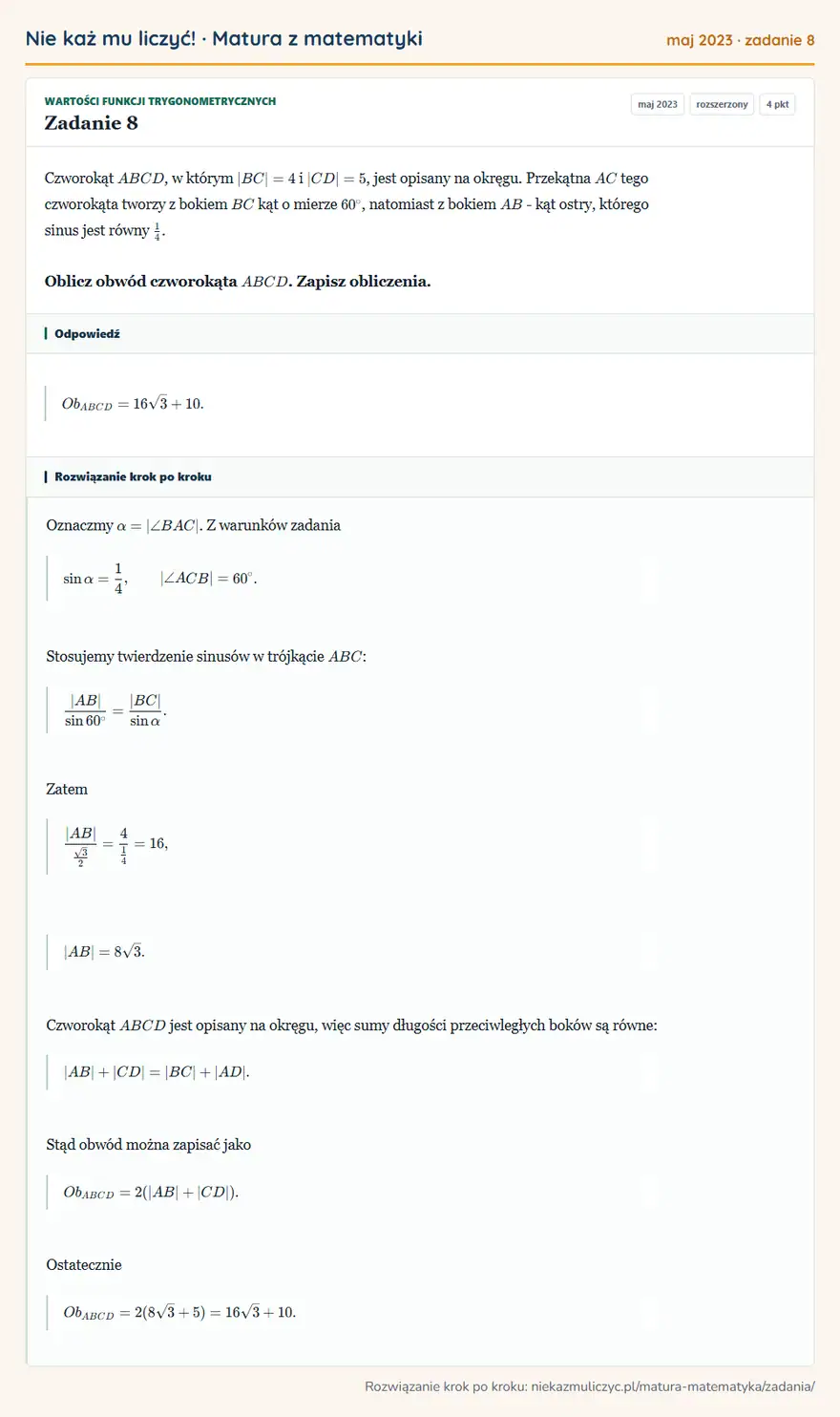Rozwiązanie zadania 8 (matura z matematyki maj 2023): Czworokąt ABCD, w którym |BC|=4 i |CD|=5, jest opisany na okręgu. Przekątna AC tego czworokąta tworzy z…