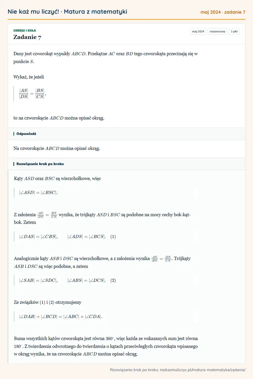Rozwiązanie zadania 7 (matura z matematyki maj 2024): Dany jest czworokąt wypukły ABCD. Przekątne AC oraz BD tego czworokąta przecinają się w punkcie S. Wykaż, że…