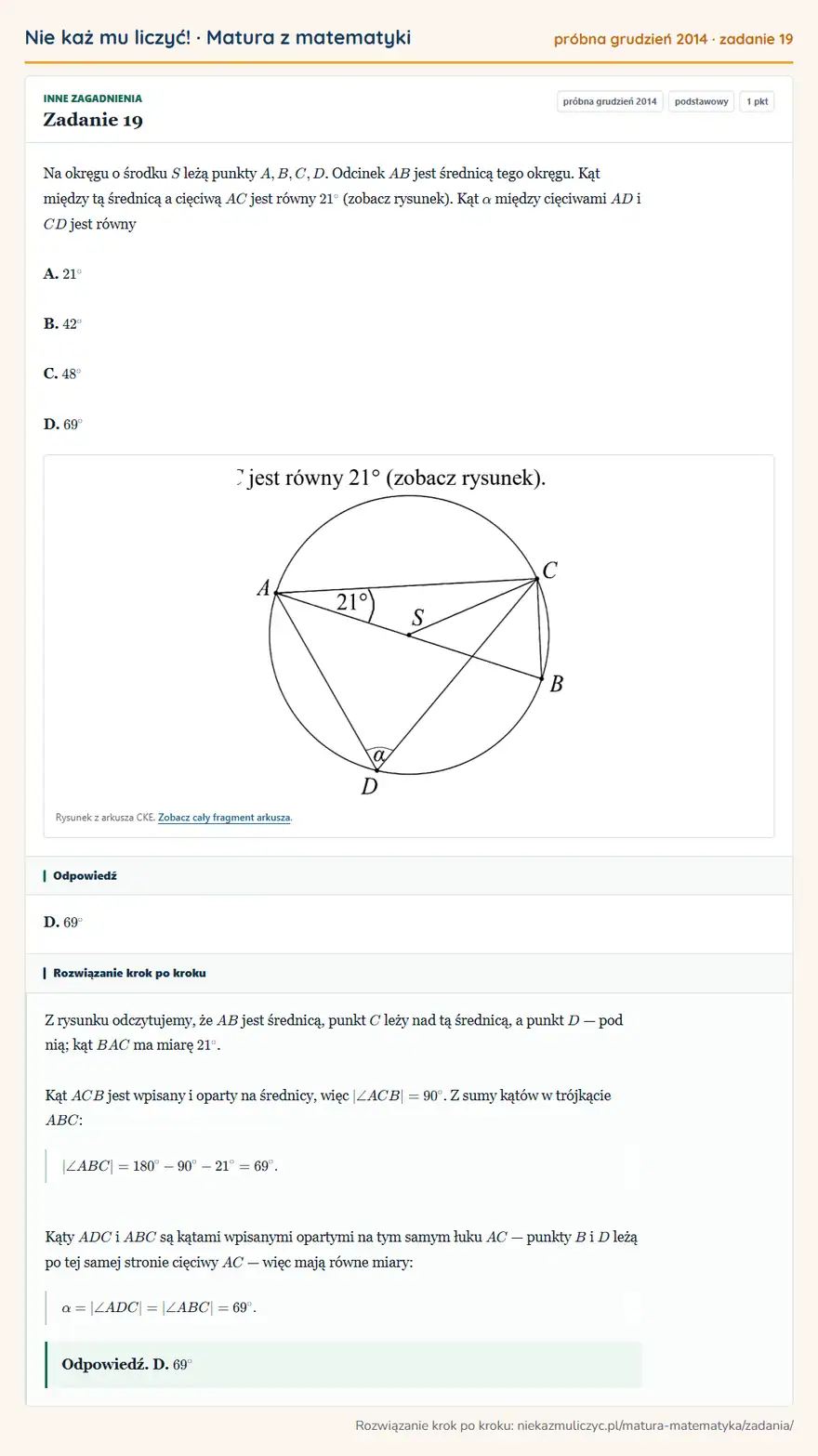 Rozwiązanie zadania 19 (matura z matematyki próbna grudzień 2014): Na okręgu o środku S leżą punkty A,B,C,D. Odcinek AB jest średnicą tego okręgu. Kąt między tą średnicą a…