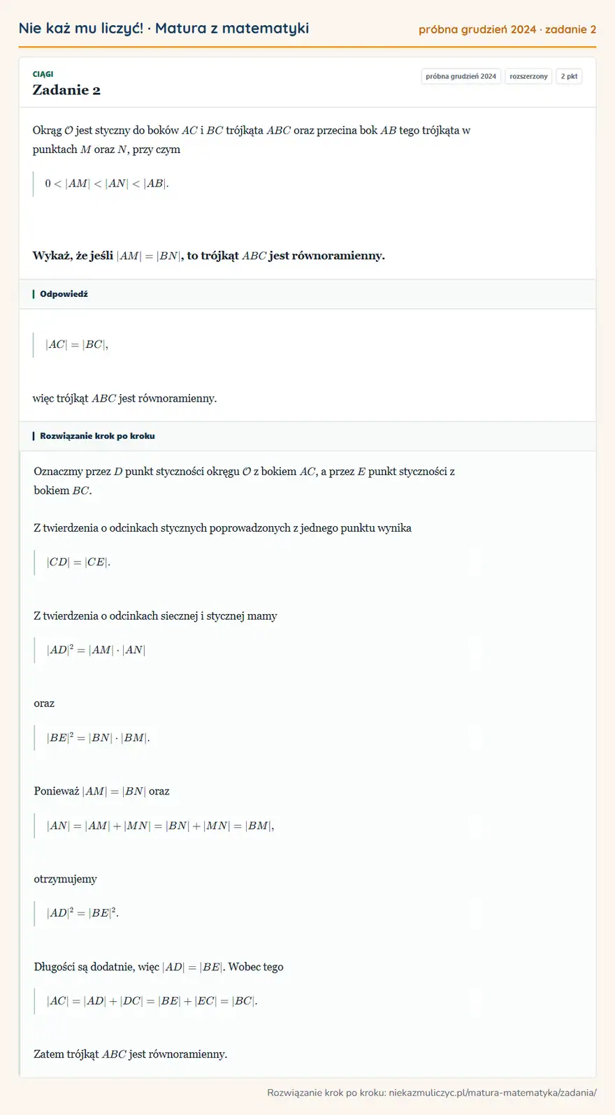Rozwiązanie zadania 2 (matura z matematyki próbna grudzień 2024): Okrąg O jest styczny do boków AC i BC trójkąta ABC oraz przecina bok AB tego trójkąta w punktach M oraz N…