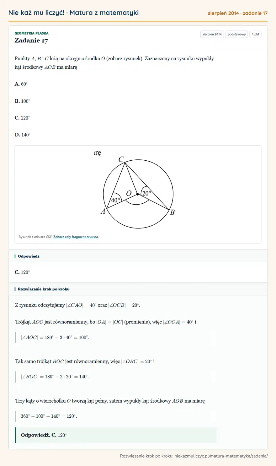 Rozwiązanie zadania 17 (matura z matematyki sierpień 2014): Punkty A, B i C leżą na okręgu o środku O (zobacz rysunek). Zaznaczony na rysunku wypukły kąt środkowy AOB ma…