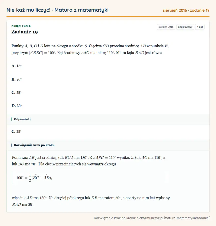 Rozwiązanie zadania 19 (matura z matematyki sierpień 2016): Punkty A, B, C i D leżą na okręgu o środku S. Cięciwa CD przecina średnicę AB w punkcie E, przy czym |∠…