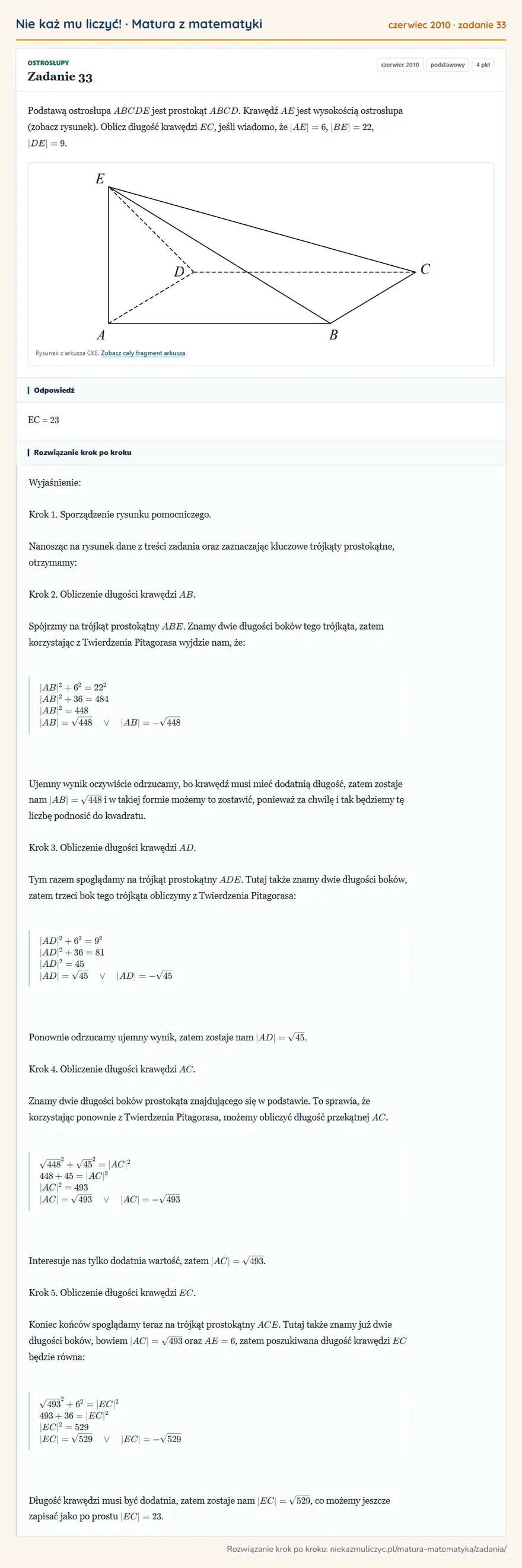 Rozwiązanie zadania 33 (matura z matematyki czerwiec 2010): Podstawą ostrosłupa ABCDE jest prostokąt ABCD. Krawędź AE jest wysokością ostrosłupa (zobacz rysunek). Oblicz…
