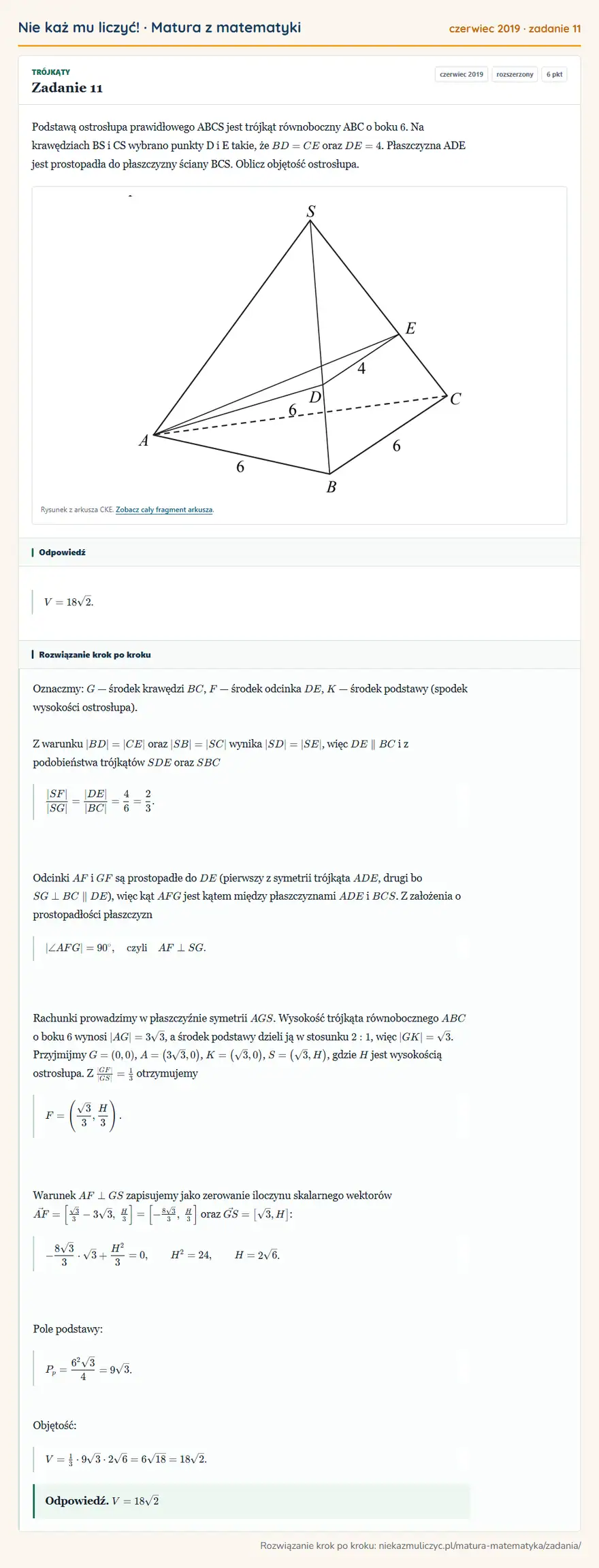 Rozwiązanie zadania 11 (matura z matematyki czerwiec 2019): Podstawą ostrosłupa prawidłowego ABCS jest trójkąt równoboczny ABC o boku 6. Na krawędziach BS i CS wybrano…