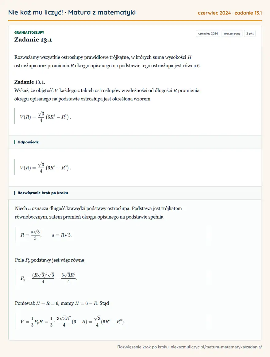 Rozwiązanie zadania 13.1 (matura z matematyki czerwiec 2024): Rozważamy wszystkie ostrosłupy prawidłowe trójkątne, w których suma wysokości H ostrosłupa oraz promienia R…