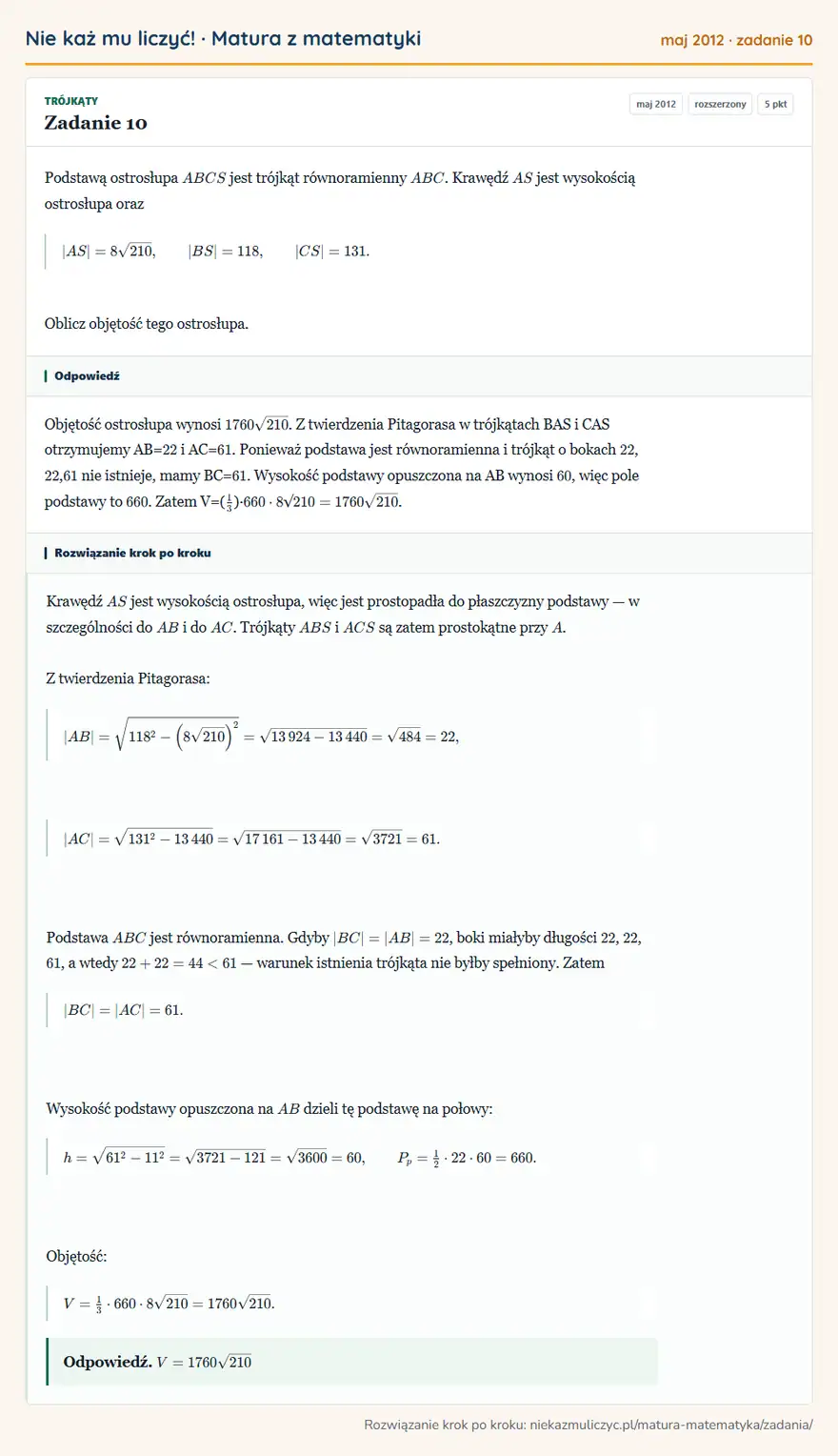 Rozwiązanie zadania 10 (matura z matematyki maj 2012): Podstawą ostrosłupa ABCS jest trójkąt równoramienny ABC. Krawędź AS jest wysokością ostrosłupa oraz…