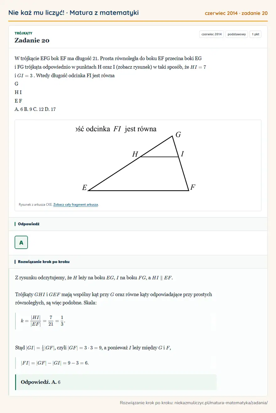 Rozwiązanie zadania 20 (matura z matematyki czerwiec 2014): W trójkącie EFG bok EF ma długość 21. Prosta równoległa do boku EF przecina boki EG i FG trójkąta odpowiednio…