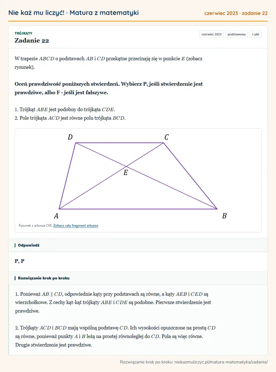 Rozwiązanie zadania 22 (matura z matematyki czerwiec 2023): W trapezie ABCD o podstawach AB i CD przekątne przecinają się w punkcie E (zobacz rysunek). Oceń prawdziwość…