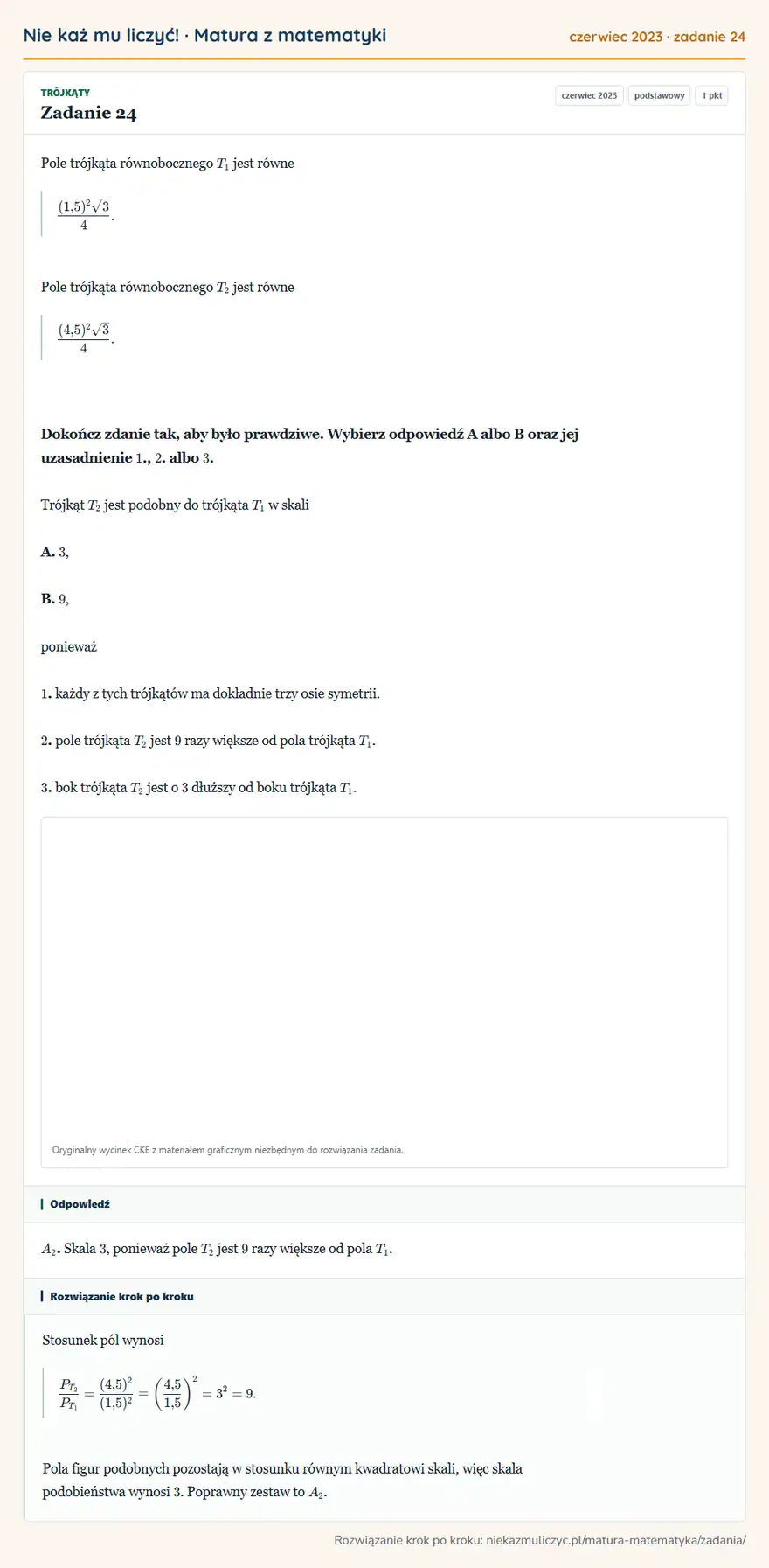Rozwiązanie zadania 24 (matura z matematyki czerwiec 2023): Pole trójkąta równobocznego T1 jest równe (1,5)²√34. Pole trójkąta równobocznego T2 jest równe (4,5)²√34…
