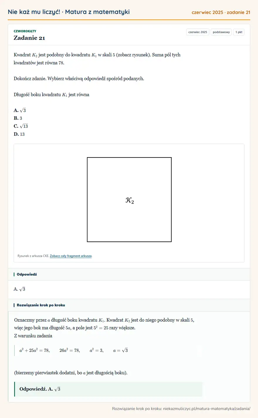 Rozwiązanie zadania 21 (matura z matematyki czerwiec 2025): Kwadrat K2 jest podobny do kwadratu K1 w skali 5 (zobacz rysunek). Suma pól tych kwadratów jest równa 78…