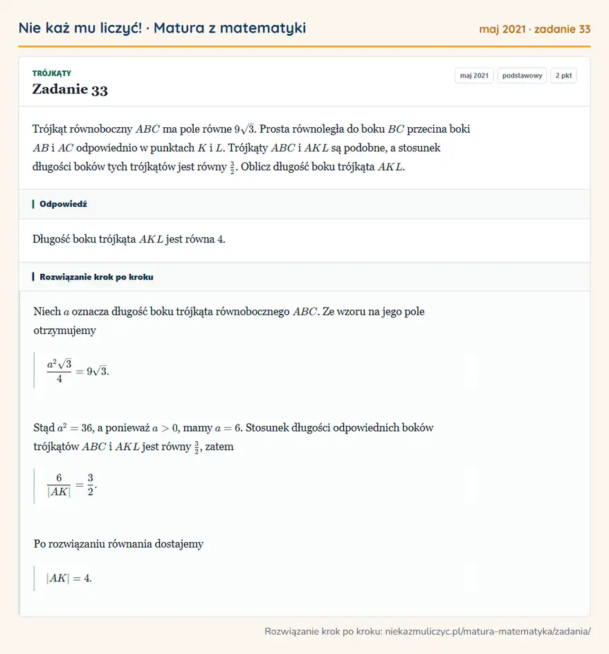 Rozwiązanie zadania 33 (matura z matematyki maj 2021): Trójkąt równoboczny ABC ma pole równe 9√3. Prosta równoległa do boku BC przecina boki AB i AC odpowiednio w…