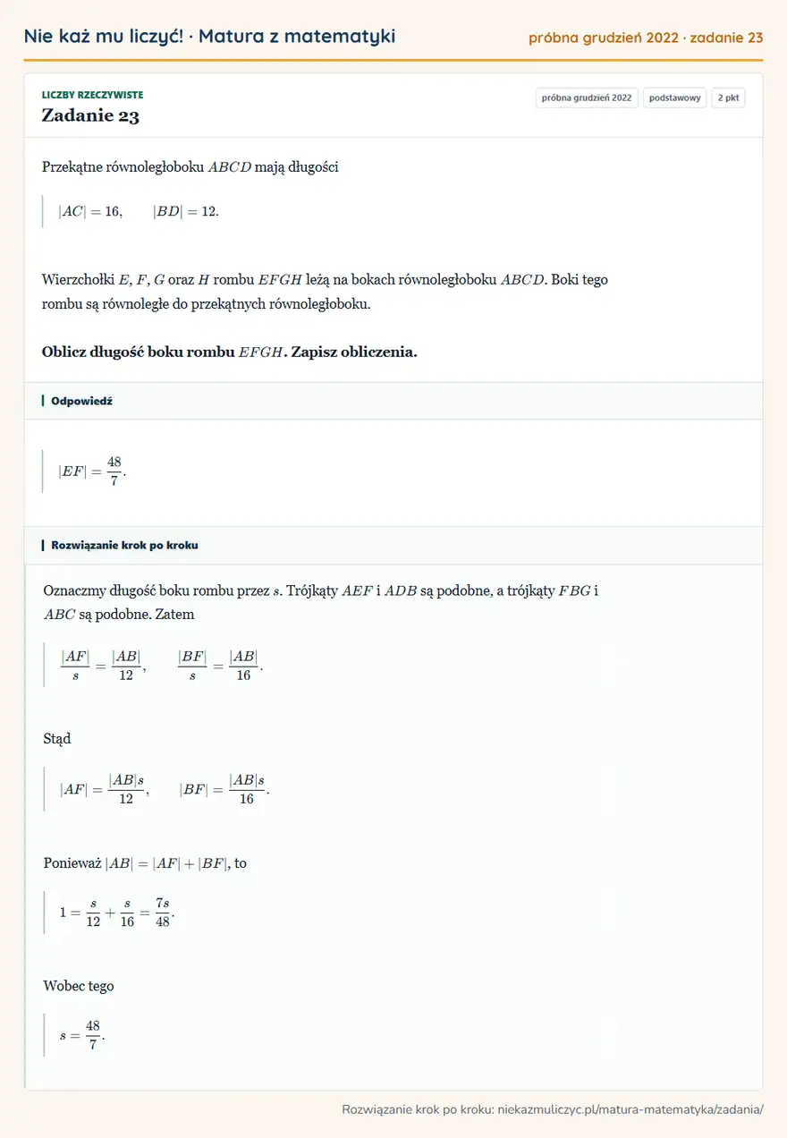 Rozwiązanie zadania 23, matura z matematyki próbna grudzień 2022, poziom podstawowy: Przekątne równoległoboku ABCD mają długości |AC|=16, |BD|=12. Wierzchołki E, F, G oraz H rombu EFGH leżą na… Odpowiedź: |EF|=48/7