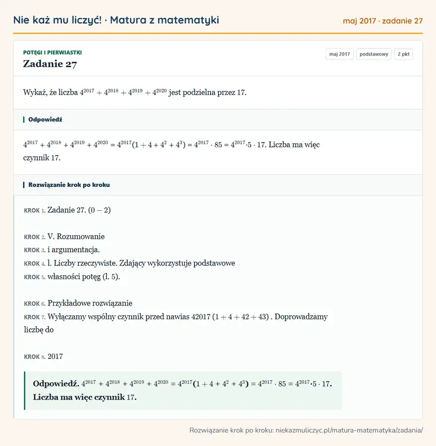 Rozwiązanie zadania 27 (matura z matematyki maj 2017): Wykaż, że liczba 4²017 + 4²018 + 4²019 + 4²020 jest podzielna przez 17.