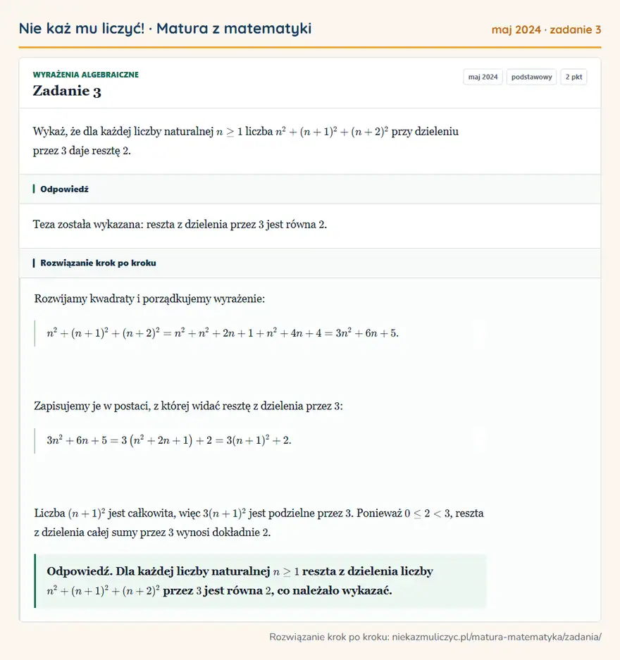 Rozwiązanie zadania 3 (matura z matematyki maj 2024): Wykaż, że dla każdej liczby naturalnej n ≥ 1 liczba n² + (n + 1)² + (n + 2)² przy dzieleniu przez 3 daje…