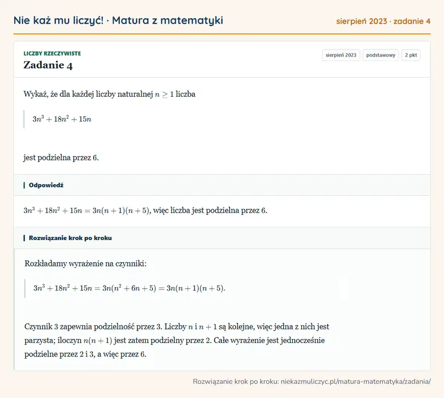 Rozwiązanie zadania 4 (matura z matematyki sierpień 2023): Wykaż, że dla każdej liczby naturalnej n≥1 liczba 3n³+18n²+15n jest podzielna przez 6.