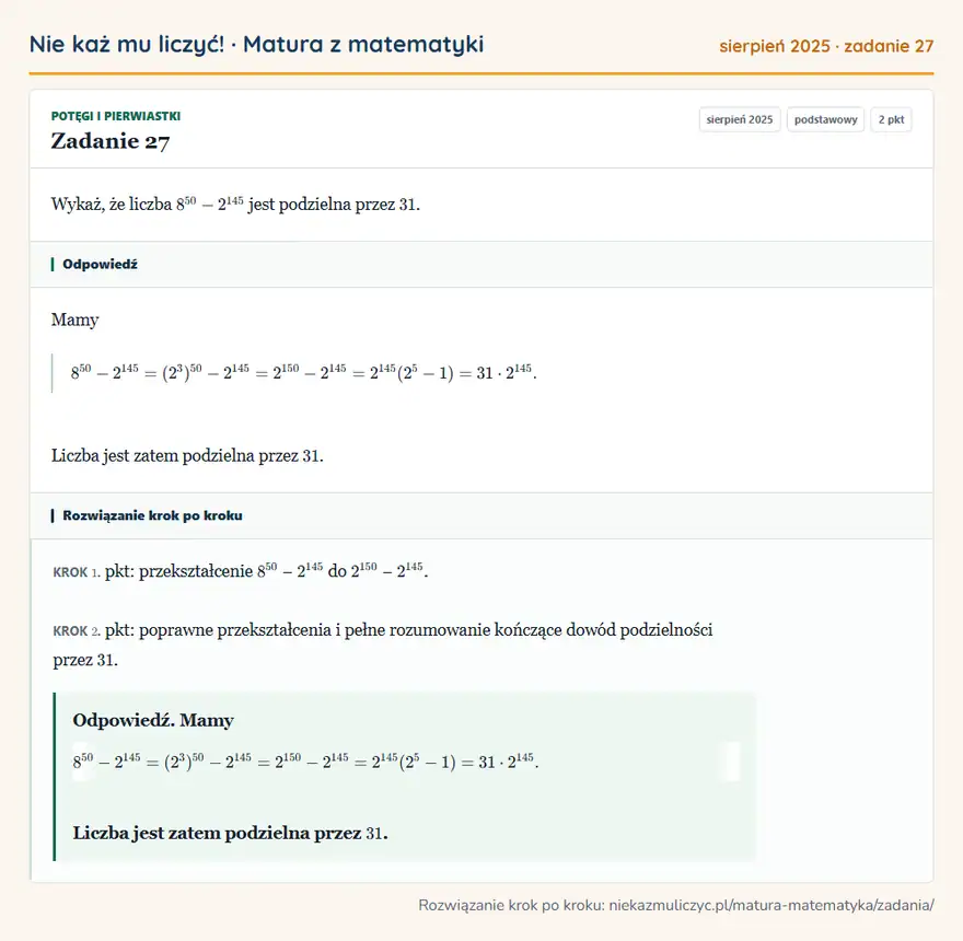 Rozwiązanie zadania 27 (matura z matematyki sierpień 2025): Wykaż, że liczba 8⁵⁰-2¹⁴⁵ jest podzielna przez 31.