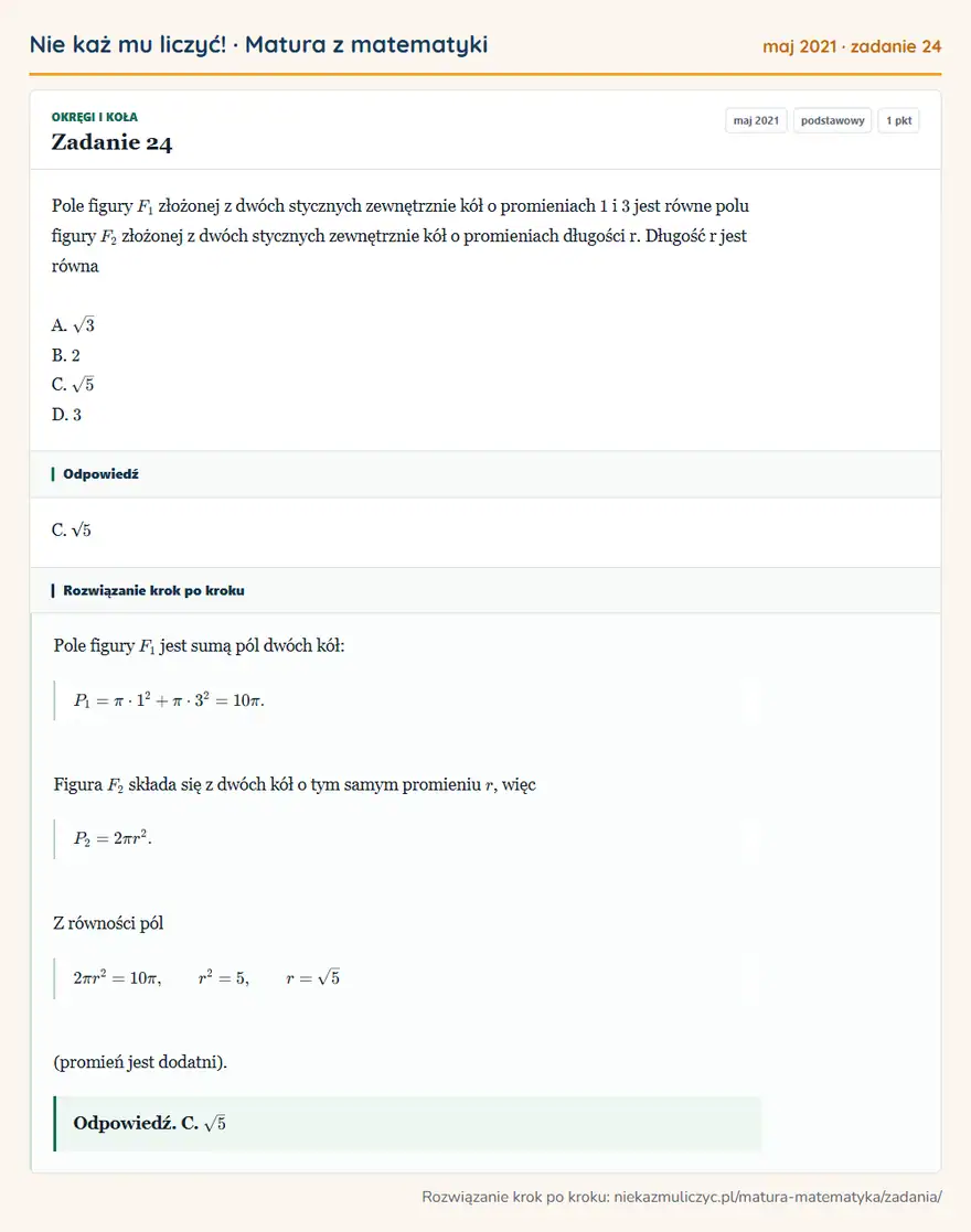 Rozwiązanie zadania 24 (matura z matematyki maj 2021): Pole figury F1 złożonej z dwóch stycznych zewnętrznie kół o promieniach 1 i 3 jest równe polu figury F2…