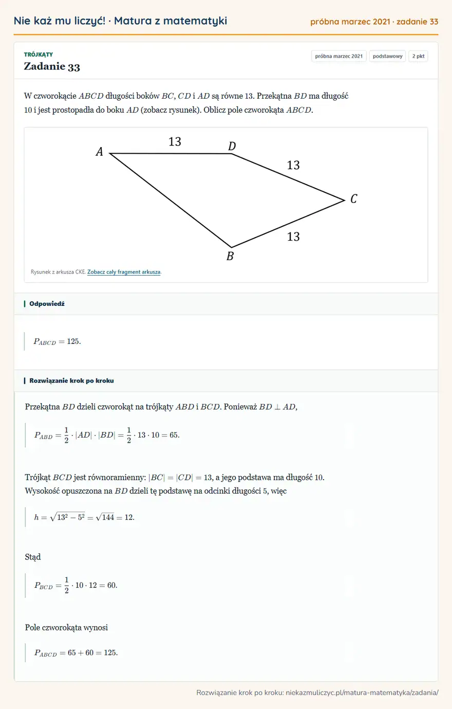 Rozwiązanie zadania 33 (matura z matematyki próbna marzec 2021): W czworokącie ABCD długości boków BC, CD i AD są równe 13. Przekątna BD ma długość 10 i jest prostopadła do…