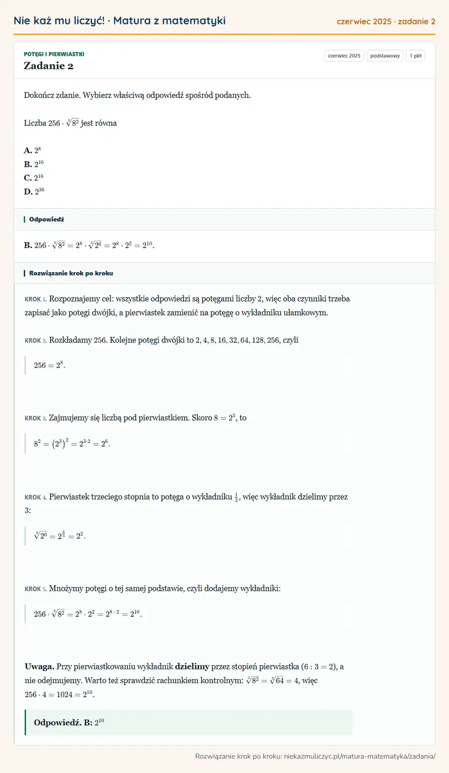 Rozwiązanie zadania 2 (matura z matematyki czerwiec 2025): Dokończ zdanie. Wybierz właściwą odpowiedź spośród podanych. Liczba 256·[3]8² jest równa A. 2⁸ B. 2¹⁰ C. 2¹⁶…