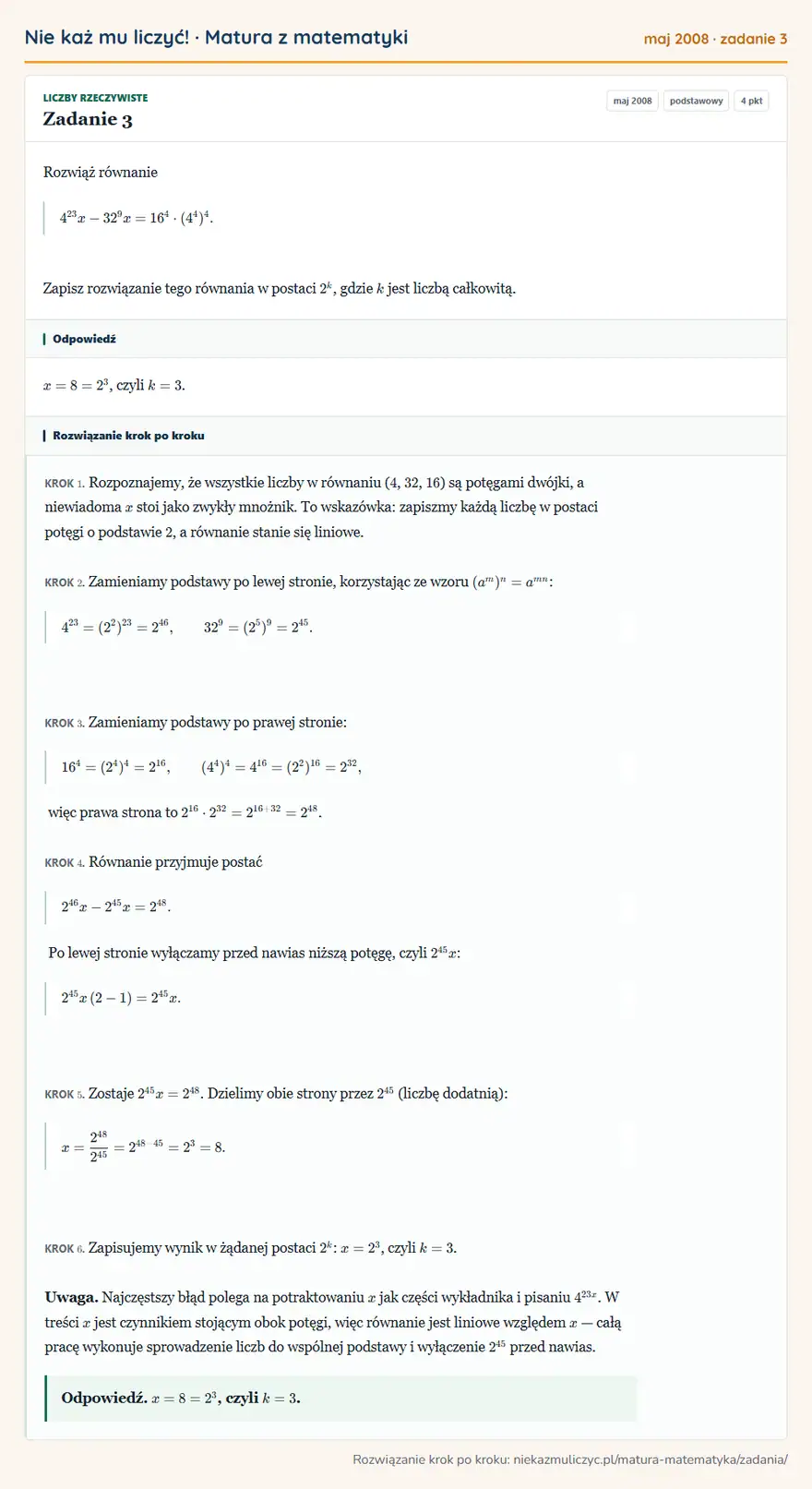 Rozwiązanie zadania 3 (matura z matematyki maj 2008): Rozwiąż równanie 4²3x-32⁹x=16⁴·(4⁴)⁴. Zapisz rozwiązanie tego równania w postaci 2^k, gdzie k jest liczbą…