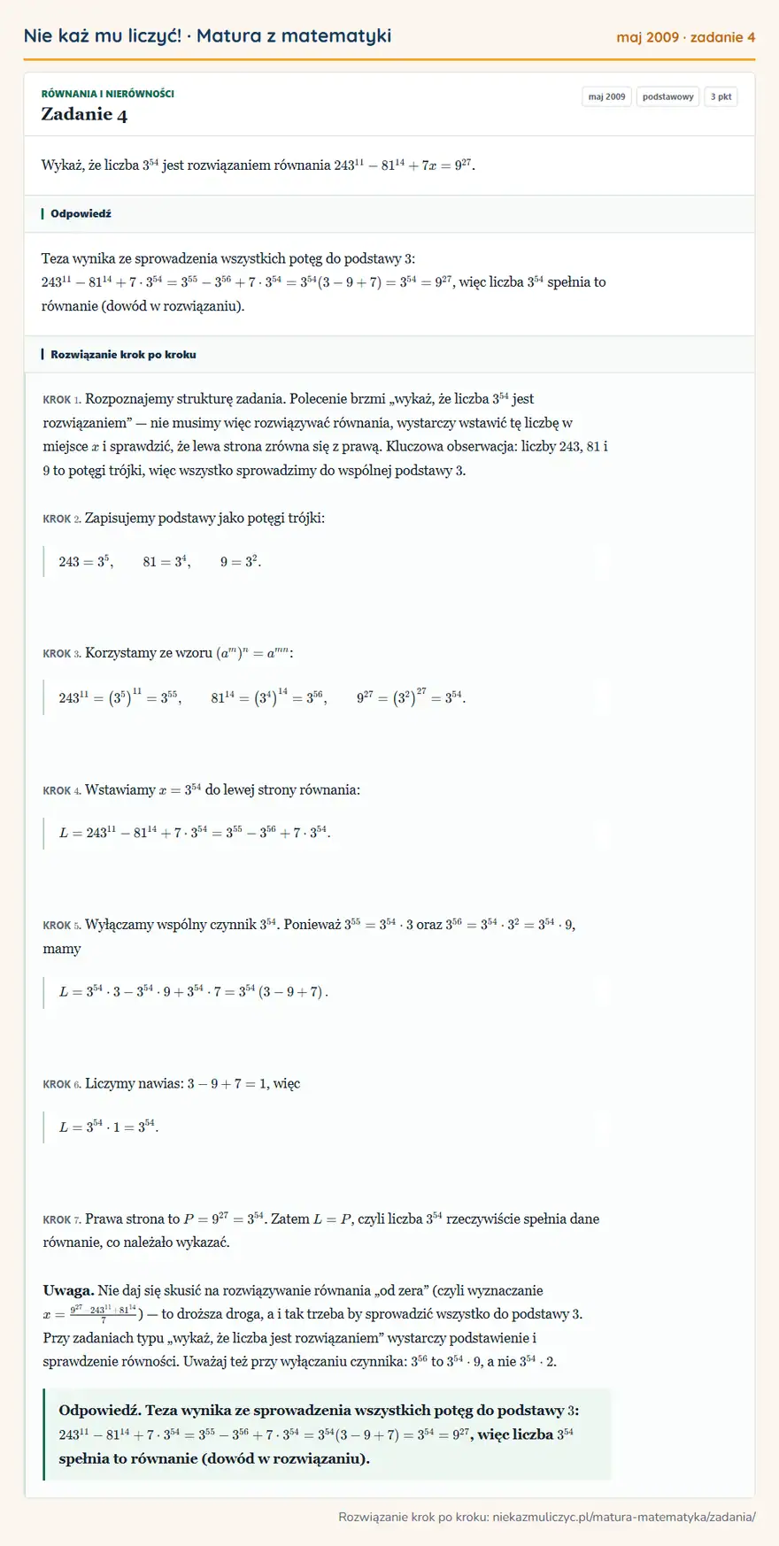 Rozwiązanie zadania 4 (matura z matematyki maj 2009): Wykaż, że liczba 3⁵⁴ jest rozwiązaniem równania 243¹¹-81¹⁴+7x=9²7.